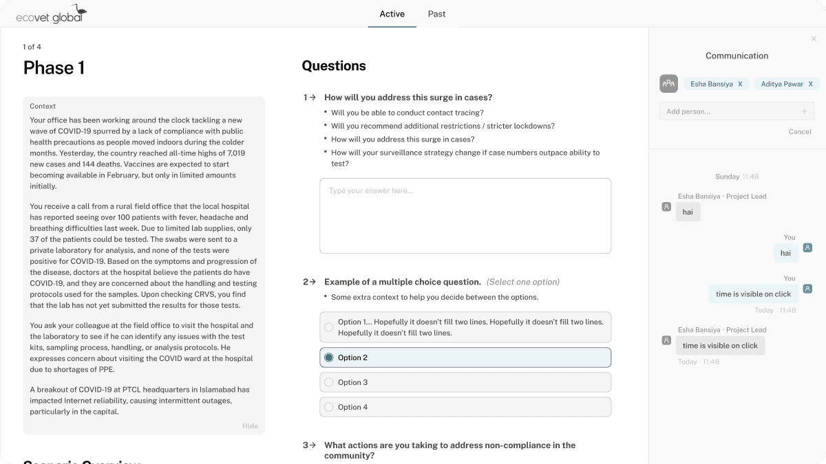 Participant workspace with a fixed context panel, questions, and a communication panel